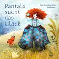 Pantalu sucht das Glück Uta Polster