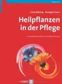 Heilpflanzen in der Pflege von Bühring, Ursel, Sonn, Ann... | Buch | Zustand gut