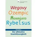 Wegovy Ozempic Mounjaro Rybelsus von Jan-Dirk Dr. med. Fauteck/ Imre Kusztrich/ Jan-Dirk Fauteck / NOVA MD / Taschenbuch
