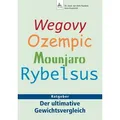 Wegovy, Ozempic, Mounjaro, Rybelsus