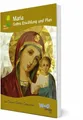 Maria: Gottes Erwählung und Plan Buch WeG Verlag
