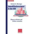 Immobilieninvestment in den USA Chancen erkennen und Risiken vermeiden