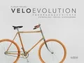 velo evolution - Fahrradgeschichte: Entwicklung - De... | Buch | Zustand wie neu