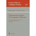 Theoretical Aspects of Computer Software Third International Symposium, TACS'97, Sendai, Japan, September 23 - 26, 1997, Proceedings