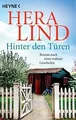 Hinter den Türen: Roman nach einer wahren Geschichte von... | Buch | Zustand gut