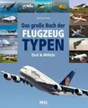 Sachbuch Das große Buch der Flugzeugtypen zivil – militärisch – weltweit Gerhard Siem