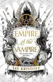 Empire of the Vampire: The blood-soaked first book in the latest series fro