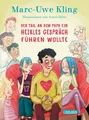 Der Tag an dem Papa ein heikles Gespräch führen wollte Aufklärungsbuch + BONUS