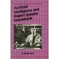 Artificial Intelligence & Expert Systems Sourcebook
