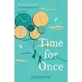 Time for Once von Jes Smyth / Wellium Publishing LLC / Taschenbuch