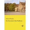 Hansebooks Die Zisterzienser-Abtei Maulbronn (Deutsch, Eduard Paulus, 2014) (7258295)