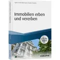 Immobilien erben und vererben - inkl. Arbeitshilfen online