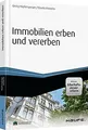 Immobilien erben und vererben - inklusive Arbeitshi... | Buch | Zustand sehr gut