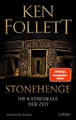 Stonehenge - Die Kathedrale der Zeit: Historischer Roman. Ken Folletts epoc