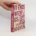 It Ends With Us  |  Colleen Hoover