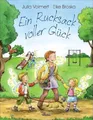 Ein Rucksack voller Glück: Ein Bilderbuch für Kinder ab 3 Jahre zum Thema: Glücklich sein - Mit 5 Glückspostkarten in jedem Buch!: (JULIA VOLMERT Bilderbuch)