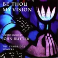 John Rutter Be Thou My Vision (Cambridge Singers) (CD) Album (US IMPORT)