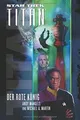 Star Trek - Titan 2: Der rote König von Mangels, And... | Buch | Zustand wie neu