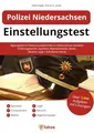 Polizei Niedersachsen Einstellungstest: Eignungstest im Polizei-Auswahlverfahren Niedersachsen bestehen | Erfahrungsbericht, Sporttest, Allgemeinwissen, Mathe, Deutsch, Logik | Gehobener Dienst