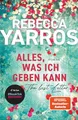 Yarros, Rebecca/Alles, was ich geben kann - The Last Letter Rebecca Yarros