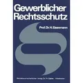 Gewerblicher Rechtsschutz