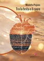 Nicoletta Pagano Tra la testa e il cuore (Taschenbuch) (US IMPORT)