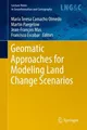 Geomatic Approaches for Modeling Land Change Scenarios María Teresa Camacho Olme