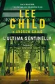 Lultima Sentinella von Child, Lee | Buch | Zustand wie neu