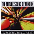 Accelerator-25th Anniversary Edition (Expanded)
