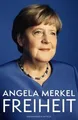 Freiheit: Erinnerungen 1954-2021 von Merkel, Angela | Buch | Zustand sehr gut