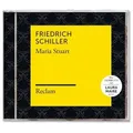 Maria Stuart, 1 Audio-CD, MP3 Sprecher: Johannes Steck u a, Ungekürzte Fassung, MP3-CDs, Reclam Hörbuch