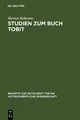 Studien zum Buch Tobit Merten Rabenau