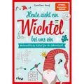 Heute zieht ein Wichtel bei uns ein – Weihnachtliche Rätsel für die Advents ...