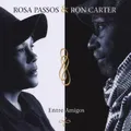Rosa & Carter,Ron Passos - Entre Amigos