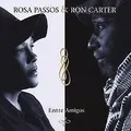 Entre Amigos von Rosa  Carter,Ron Passos | CD | Zustand sehr gut