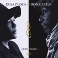 Entre Amigos von Rosa  Carter,Ron Passos | CD | Zustand gut