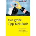 Das große Tipp-Kick-Buch