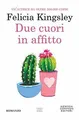 Due cuori in affitto von Kingsley, Felicia | Buch | Zustand gut