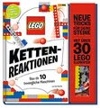 LEGO® Kettenreaktionen: Baue dir 10 bewegliche Maschinen: Neue Tricks für deine Steine - mit über 30 LEGO® Elementen