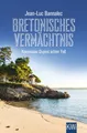 Bretonisches Vermächtnis von Jean-Luc Bannalec  UNGELESEN