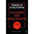 Hoffmann und Campe | Das Ende der Geschichte | Francis Fukuyama; Ute Mihr; Helmut Dierlamm; Karlheinz Dürr