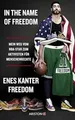 In the Name of Freedom: Mein Weg vom NBA-Star zum A... | Buch | Zustand sehr gut