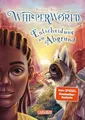 Whisperworld 5: Entscheidung am Abgrund Eine spannende Lesereise für Kinder a...