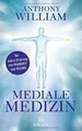 Mediale Medizin: Der wahre Ursprung von Krankheit und He... | Buch | Zustand gut