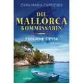 Die Mallorca-Kommissarin - Tödliche Siesta
