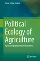 Political Ecology of Agriculture Omar Felipe Giraldo