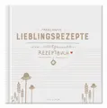 Eine der Guten Verlag Notizbuch blanko Rezeptbuch - Fabelhafte Lieblingsrezepte, Kochbuch zum Selberschreiben für 80 Rezepte, Beige, Hardcover, 21x21cm