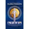 Klangtherapie - Wege zu innerer Harmonie