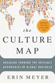 The Culture Map: Breaking Through the Invisible Bounda by Meyer, Erin 1610392507