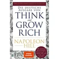 Think and Grow Rich – Deutsche Ausgabe